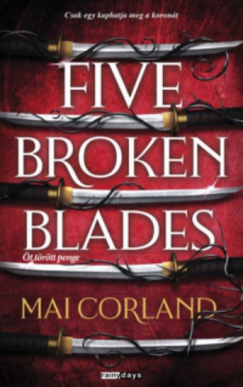 Mai Corland - Five Broken Blades