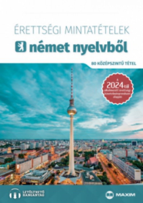 Barabás Szilvia - Érettségi mintatételek német nyelvből - 80 középszintű tétel