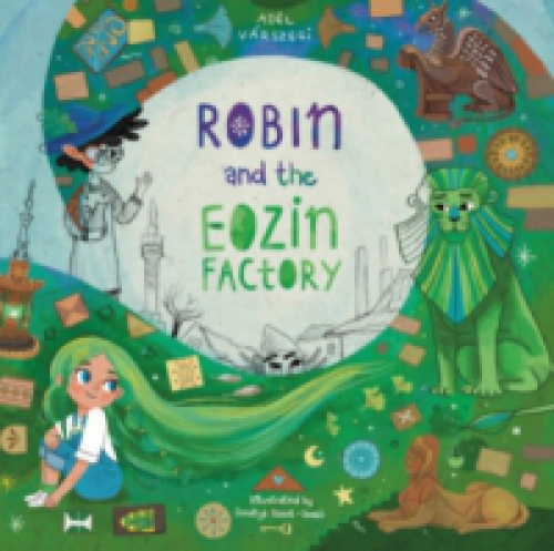 Várszegi Adél - Robin and the Eozin Factory
