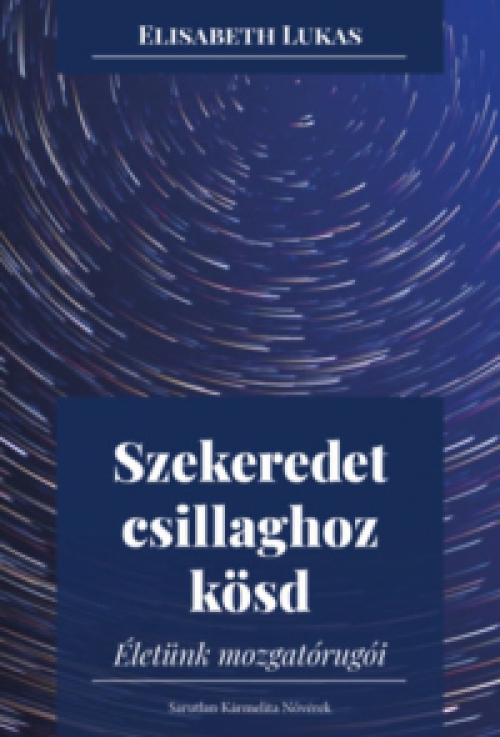 Elisabeth Lukas - Szekeredet csillaghoz kösd