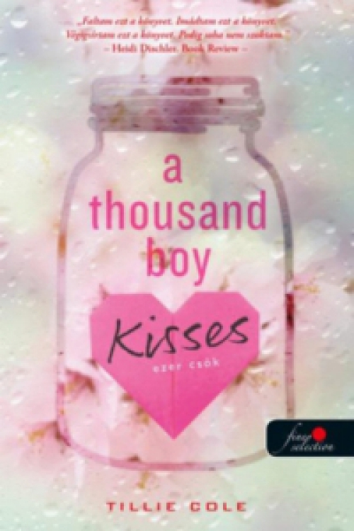 Tillie Cole - A Thousand Boy Kisses - Ezer csók