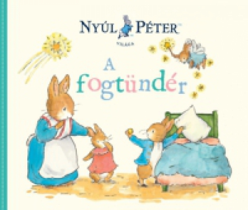  - Nyúl Péter világa - A fogtündér