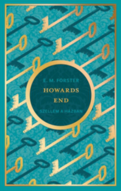 Edward Morgan Forster - Howards End - Szellem a házban