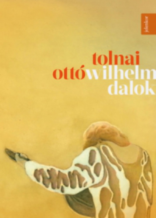 Tolnai Ottó - Wilhelm-dalok