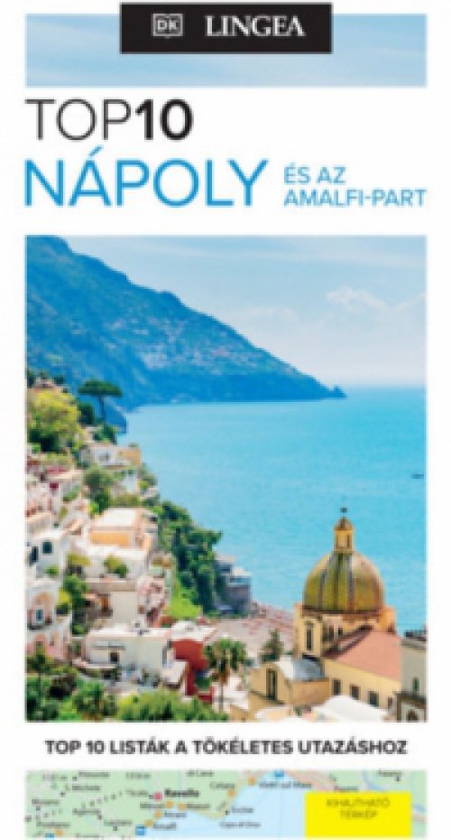  - Nápoly és az Amalfi-part - TOP10