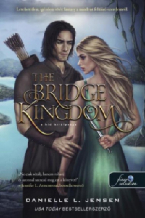 Danielle L. Jensen - The Bridge Kingdom - A híd királysága