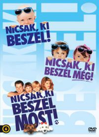 Amy Heckerling, Tom Ropelewski - Nicsak, ki beszél-trilógia (szinkronizált változat) (3 DVD)