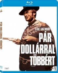 Sergio Leone - Pár dollárral többért (Blu-ray)