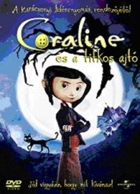 Henry Selick - Coraline és a titkos ajtó (DVD)