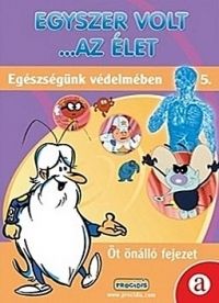 Albert Barillé, több rendező - Egyszer volt az élet 5.-Egészségünk védelmében (DVD) *Antikvár-Jó állapotú*