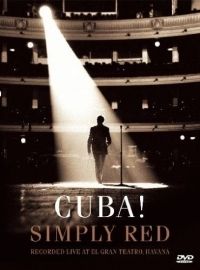  - Simply Red: Cuba! (DVD)