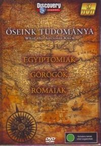 nem ismert - Őseink tudománya /Egyiptom,Görögök,Rómaiak/ (3 DVD)