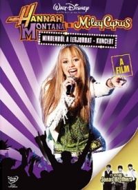 Bruce Hendricks - Hannah Montana - Mindenből a legjobbat koncert (DVD)