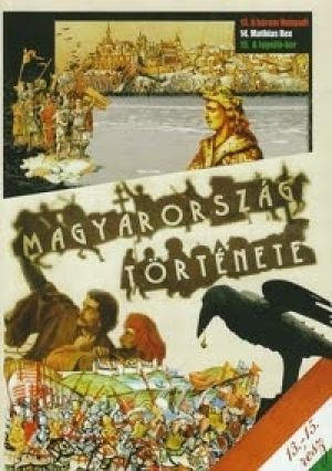 M. Nagy Richárd, Varga Zs. Csaba - Magyarország története 5. (13-15. rész) (DVD)
