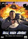 Állj, vagy jövök! (DVD)