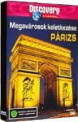 Discovery - Megavárosok keletkezése: Párizs (DVD)