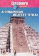 a-piramisok-rejtett-titkai-discovery