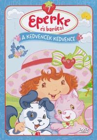 nem ismert - Eperke és barátai 7. -A kedvencek kedvence (DVD)