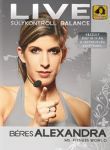 Béres Alexandra Live - Súlykontroll balance (DVD)