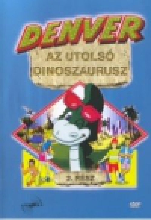 Denver - Az utolsó dinoszaurusz 2. (DVD)