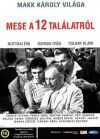 Mese a 12 találatról (DVD)