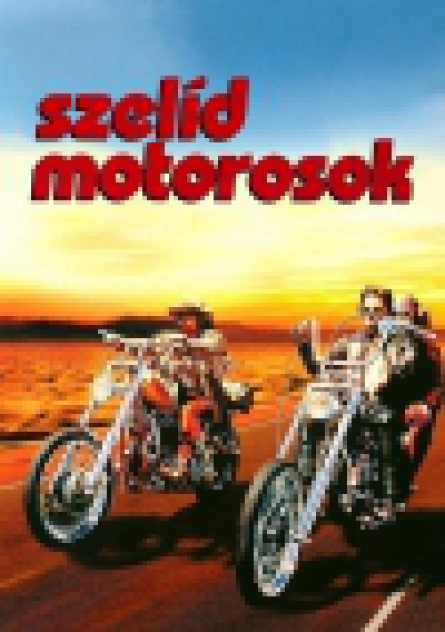 Szelíd motorosok (DVD)