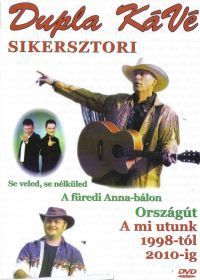 ismeretlen - Dupla Kávé - Sikersztori