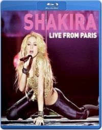  - Shakira - Live From Paris (Blu-ray)