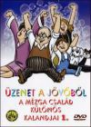 A Mézga család - Üzenet a jövőből 1. (DVD) *Antikvár-Kiváló állapotú*