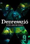 Depresszió, 10 éves jubileumi koncert (DVD)