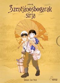 Isao Takahata - Szentjánosbogarak sírja (2 DVD)