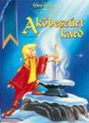 A kőbe szúrt kard (DVD)