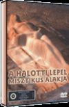 A halotti lepel misztikus alakja (DVD)