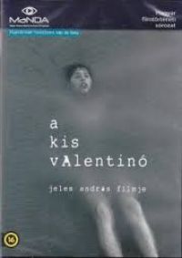 Jeles András - A kis Valentino (DVD)
