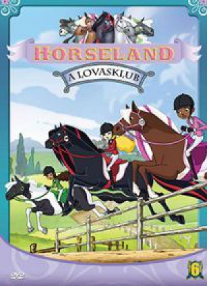 Karen Hyden - Horseland - A lovasklub 6. (DVD)