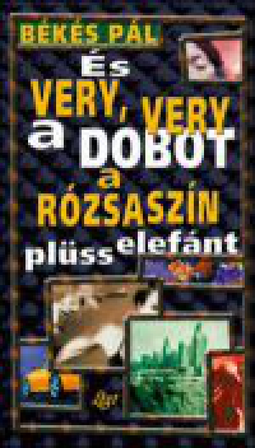 És very, very a dobot a rózsaszín plüsselefánt