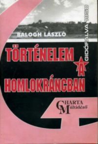 Balogh László - Történelem a homlokráncban - Gidófalva, 1950