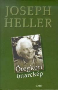 Joseph Heller - Öregkori önarckép