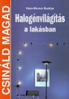 Halogénvilágítás a lakásban (Csináld magad)