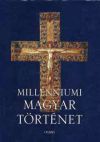 Millenniumi magyar történet