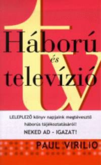 Paul Virilio - Háború és televízió