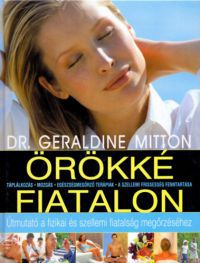Dr. Geraldine Mitton - Örökké fiatalon