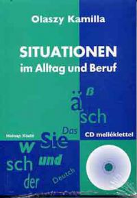 Olaszy Kamilla - Situationen im Alltag und Beruf (CD-melléklettel)