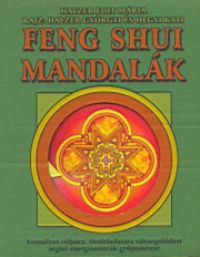Halzer Edit Mária - Feng shui mandalák