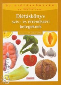 Medicina Könyvkiadó Rt. - Diétáskönyv szív- és érrendszeri betegeknek