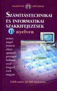  - Számítástechnikai és informatikai szakkifejezések 11 nyelven