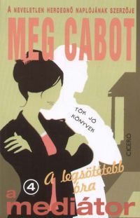 Meg Cabot - A legsötétebb óra