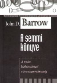 John D. Barrow - A semmi könyve