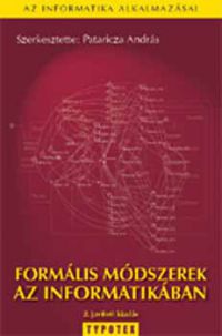 Pataricza András (szerk.) - Formális módszerek az informatikában