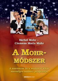 Barbel Mohr; Clemens M Mohr - A Mohr-módszer